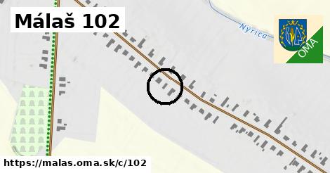 Málaš <span class="supisne">102</span>
