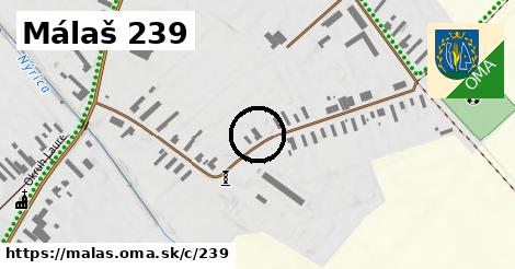 Málaš <span class="supisne">239</span>