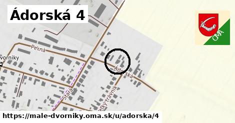 Ádorská 4, Malé Dvorníky