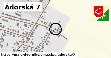 Ádorská 7, Malé Dvorníky