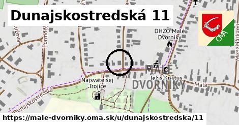 Dunajskostredská 11, Malé Dvorníky