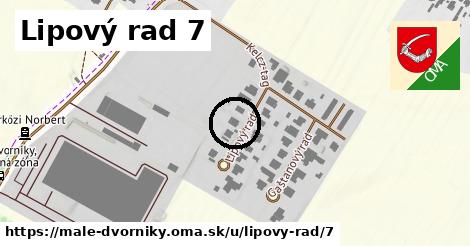 Lipový rad 7, Malé Dvorníky