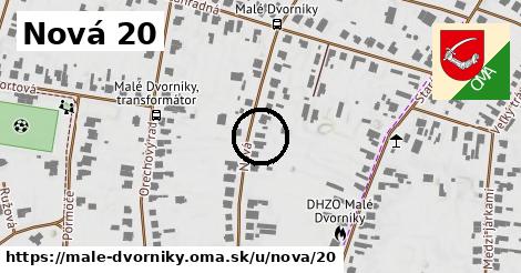 Nová 20, Malé Dvorníky