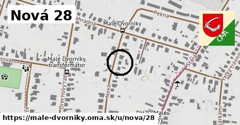 Nová 28, Malé Dvorníky