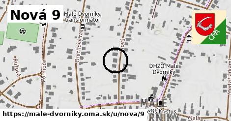Nová 9, Malé Dvorníky