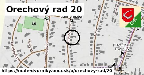 Orechový rad 20, Malé Dvorníky