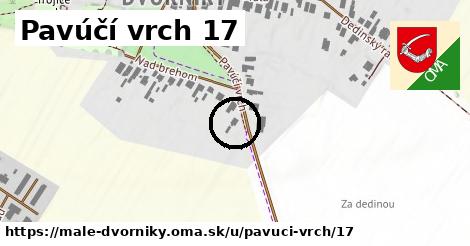 Pavúčí vrch 17, Malé Dvorníky