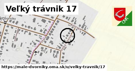 Veľký trávnik 17, Malé Dvorníky