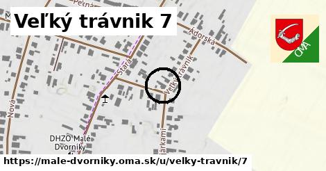 Veľký trávnik 7, Malé Dvorníky