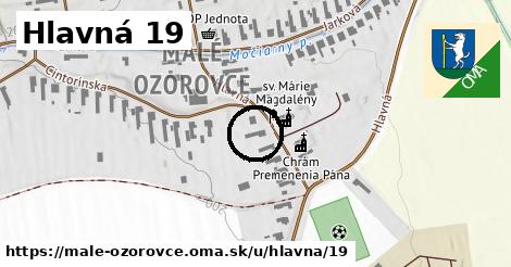 Hlavná 19, Malé Ozorovce