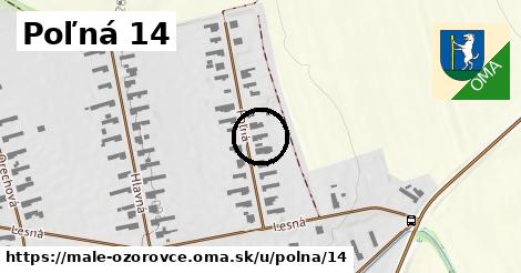 Poľná 14, Malé Ozorovce
