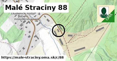 Malé Straciny <span class="supisne">88</span>