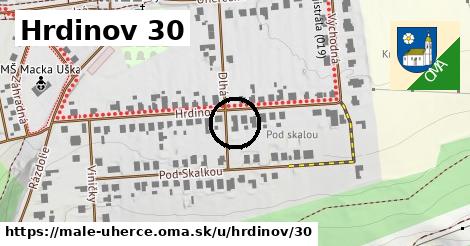 Hrdinov 30, Malé Uherce