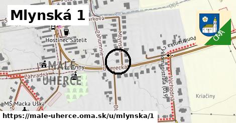 Mlynská 1, Malé Uherce