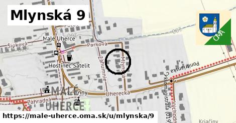 Mlynská 9, Malé Uherce