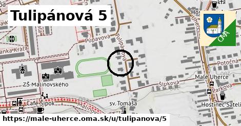 Tulipánová 5, Malé Uherce