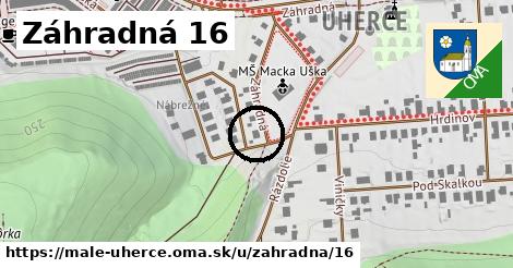 Záhradná 16, Malé Uherce