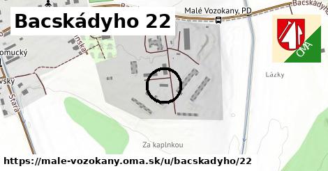 Bacskádyho 22, Malé Vozokany