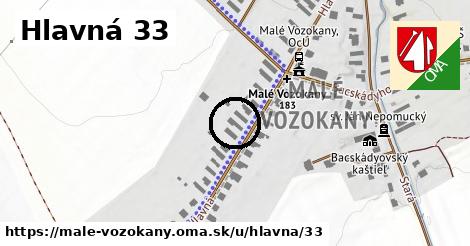 Hlavná 33, Malé Vozokany