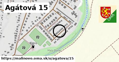 Agátová 15, Malinovo