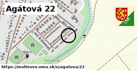 Agátová 22, Malinovo