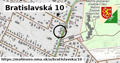 Bratislavská 10, Malinovo