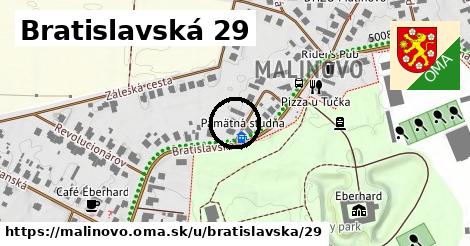 Bratislavská 29, Malinovo