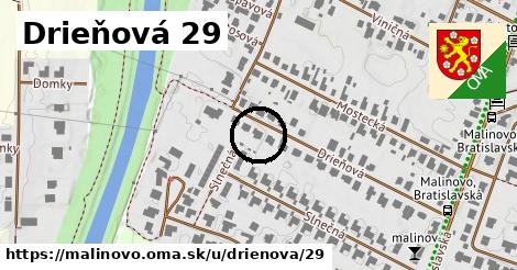Drieňová 29, Malinovo