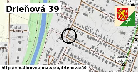 Drieňová 39, Malinovo
