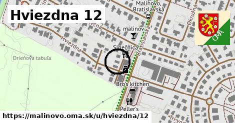 Hviezdna 12, Malinovo