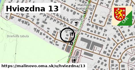 Hviezdna 13, Malinovo