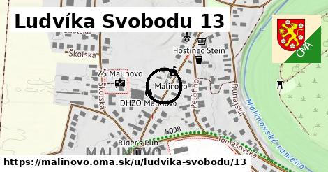 Ludvíka Svobodu 13, Malinovo