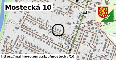 Mostecká 10, Malinovo