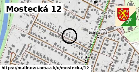 Mostecká 12, Malinovo