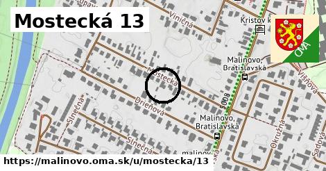 Mostecká 13, Malinovo