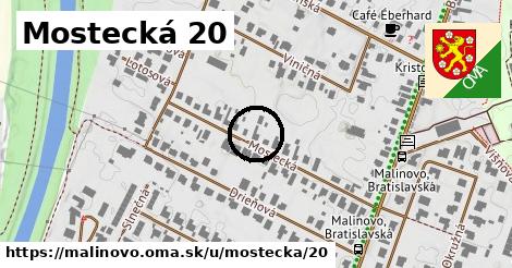 Mostecká 20, Malinovo