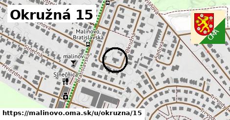 Okružná 15, Malinovo