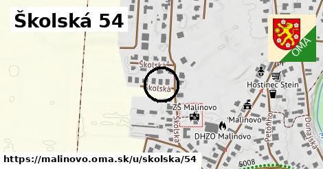 Školská 54, Malinovo