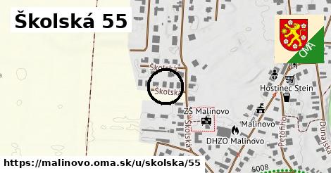 Školská 55, Malinovo