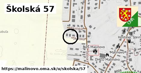 Školská 57, Malinovo