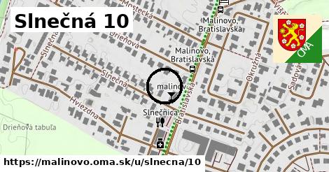 Slnečná 10, Malinovo