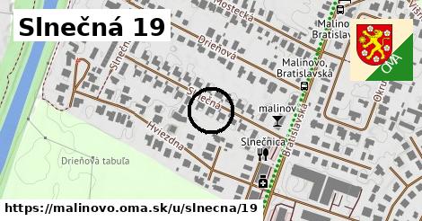 Slnečná 19, Malinovo