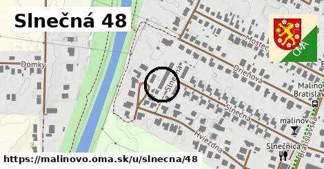 Slnečná 48, Malinovo