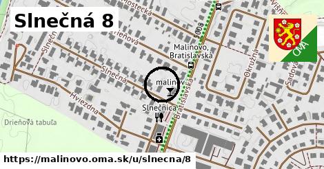 Slnečná 8, Malinovo