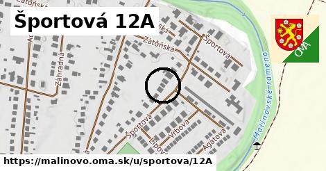 Športová 12A, Malinovo