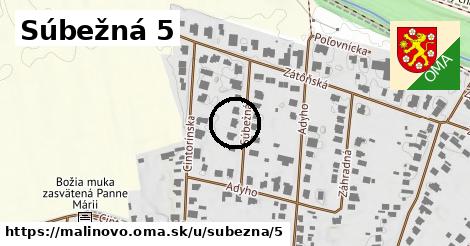 Súbežná 5, Malinovo