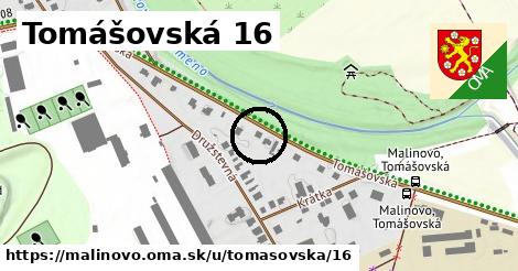 Tomášovská 16, Malinovo