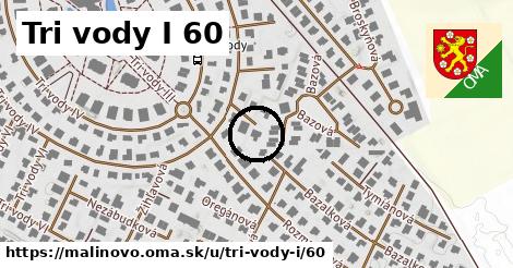 Tri vody I 60, Malinovo