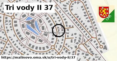 Tri vody II 37, Malinovo