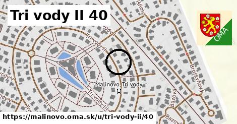 Tri vody II 40, Malinovo